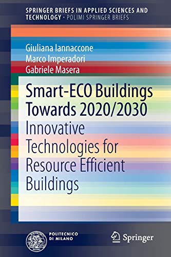 Smart-ECO Buildings towards 2020/2030: Innovative Technologies for Resource Effi [Paperback]