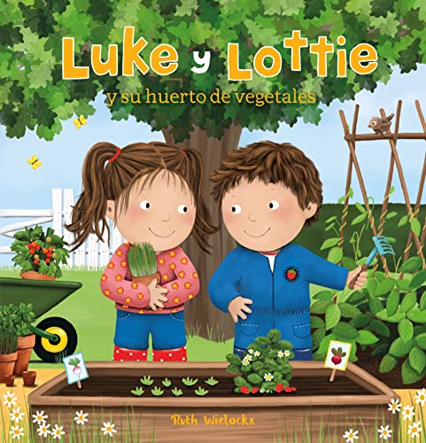 Luke y Lottie y su huerto de vegetales [Hardcover]