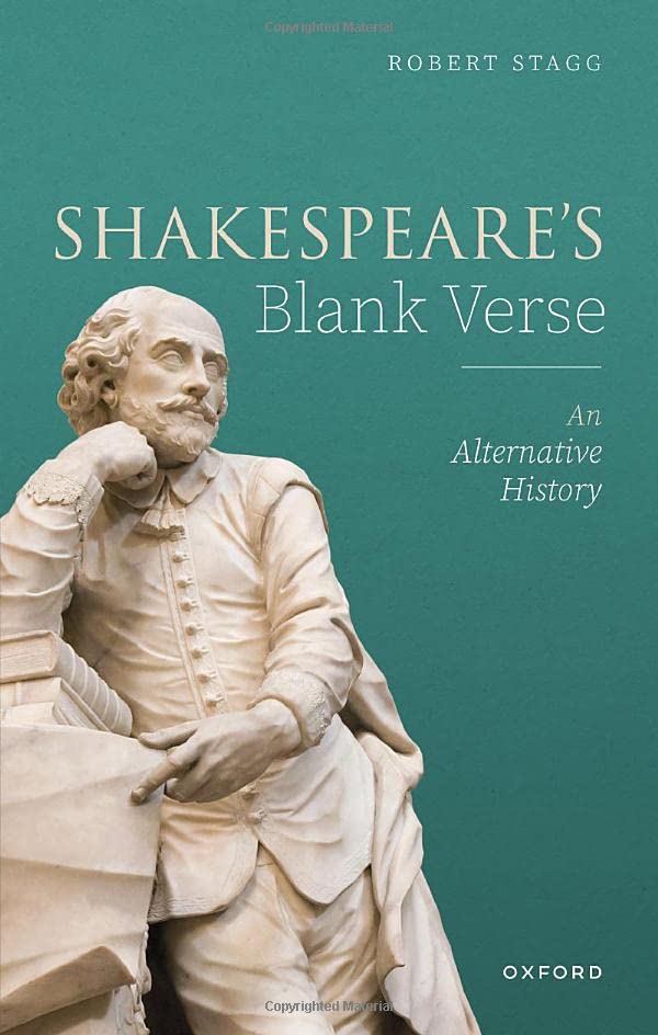 Shakespeare's Blank Verse An Alternative History [Hardcover]