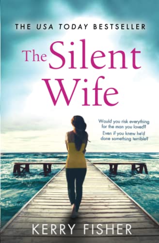 The Silent Wife: A gripping, emotional page-t