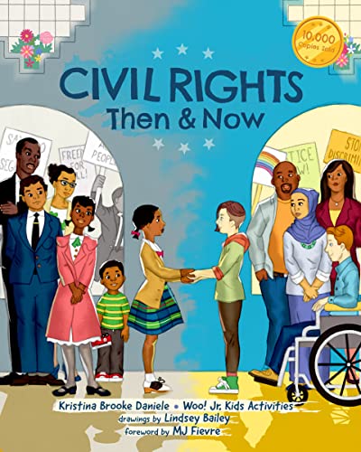 Civil Rights Then and No A Timeline of Past and Present Social Justice Issues  [Paperback]