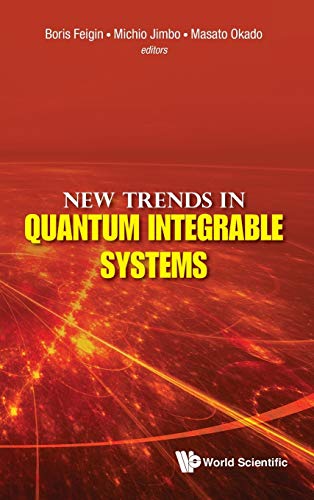 Ne Trends In Quantum Integrable Systems Proceedings Of The Infinite Analysis 0 [Hardcover]