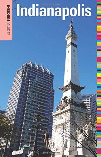 Insiders' Guide to Indianapolis [Paperback]