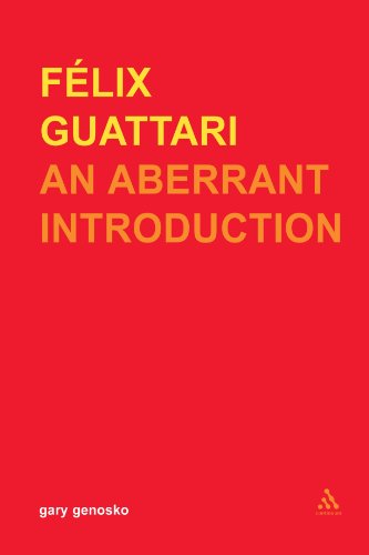 Felix Guattari An Aberrant Introduction [Paperback]