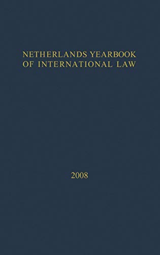 Netherlands Yearbook of International Law - 2008 [Hardcover]