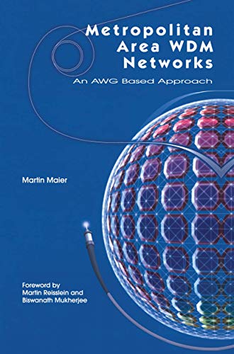 Metropolitan Area WDM Networks: An AWG Based Approach [Hardcover]