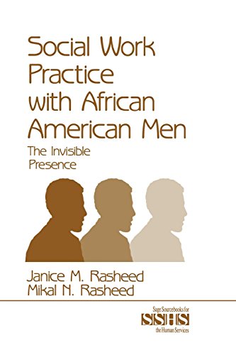 Social Work Practice With African American Men The Invisible Presence [Paperback]