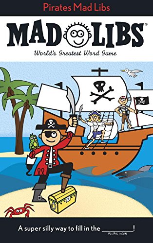 Pirates Mad Libs [Paperback]