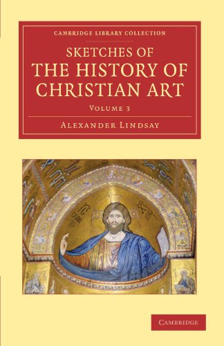 Sketches of the History of Christian Art [Paperback]