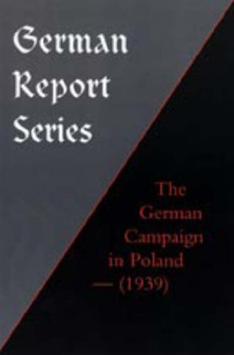 German Report Series the German Campaign [Hardcover]