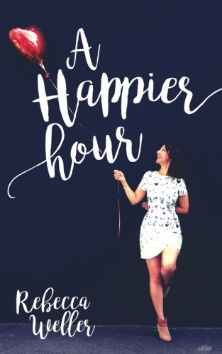 A Happier Hour [Paperback]