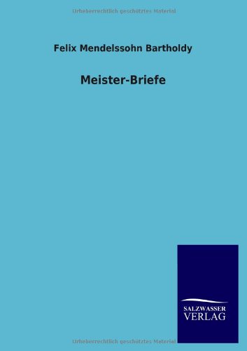 Meister-Briefe (german Edition) [Paperback]