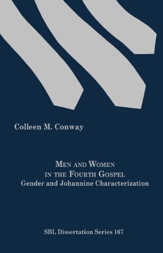 Men And Women In The Fourth Gospel Gender And Johannine Characterization [Paperback]