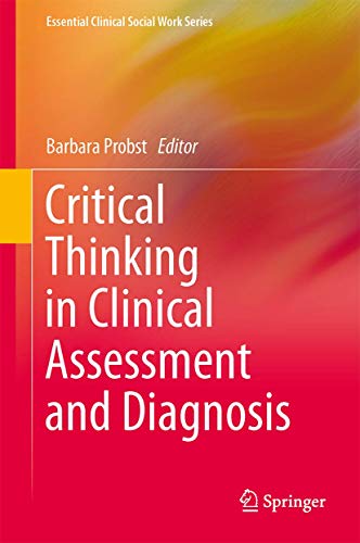 Critical Thinking in Clinical Assessment and Diagnosis [Hardcover]