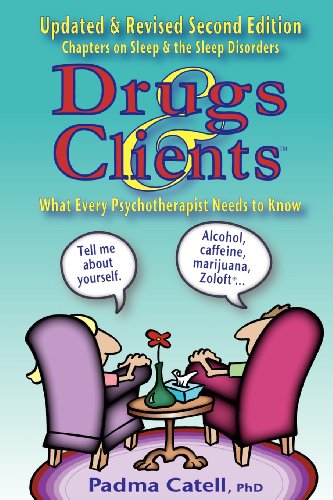 Drugs And Clients, What Every Psychotherapist Needs To Kno [Paperback]