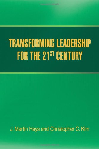 Transforming Leadership For The 21st Century [Hardcover]