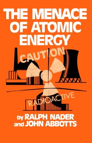 The Menace of Atomic Energy [Paperback]