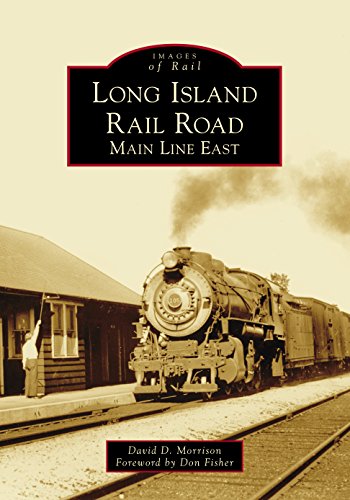 Long Island Rail Road: Main Line East [Paperback]