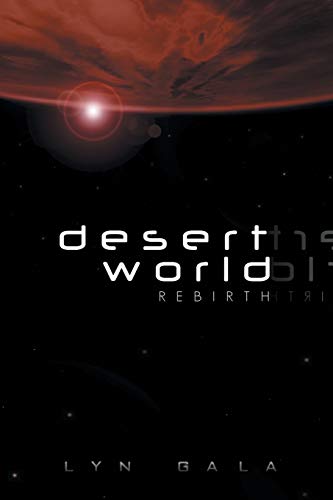 Desert World Rebirth [Paperback]