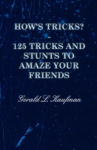 Ho's Tricks - 125 Tricks and Stunts to Amaze Your Friends [Paperback]