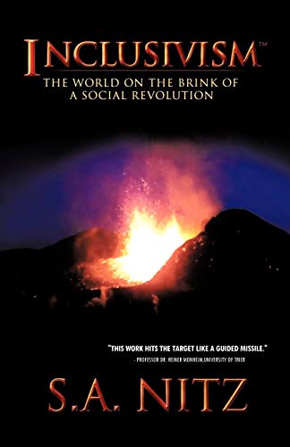 Inclusivism The World On The Brink Of A Social Revolution [Paperback]