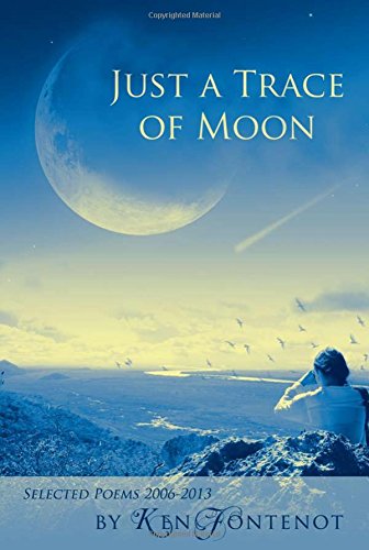 Just A Trace Of Moon [Paperback]