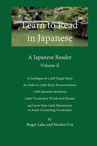 Learn to Read in Japanese, Volume II  A Japanese Reader [Paperback]