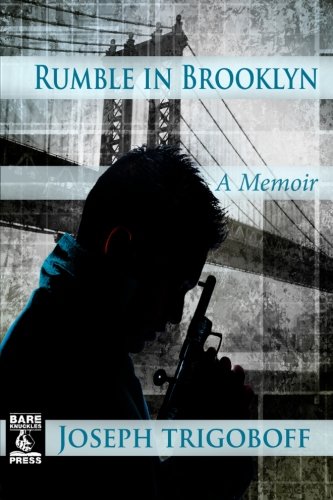 Rumble In Brooklyn A Memoir [Paperback]