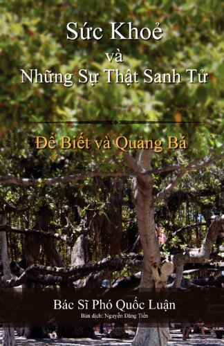 Suc Khoe V Nhung Su That Sanh Tu (vietnamese Edition) [Paperback]