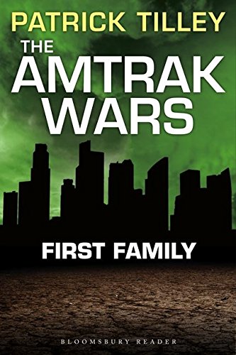 The Amtrak Wars First Family The Talisman Prophecies Part 2 [Paperback]