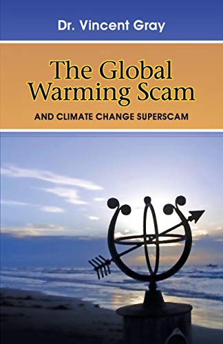 The Global Warming Scam [Paperback]