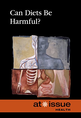 Can Diets Be Harmful (at Issue) [Paperback]