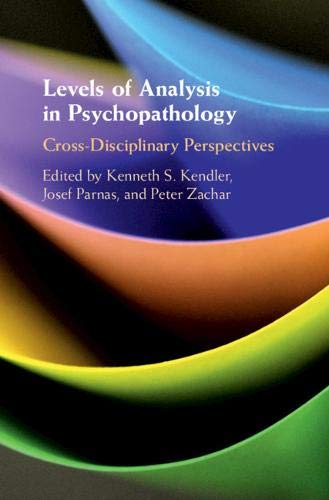 Levels of Analysis in Psychopathology: Cross-Disciplinary Perspectives [Hardcover]