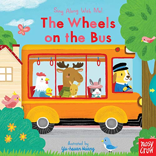 The Wheels on the Bus Sing Along With Me [Board book]