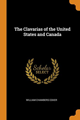 Clavarias of the United States and Canada [Paperback]