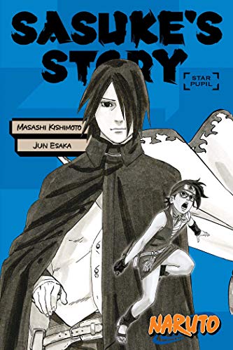 Naruto: Sasukes Story--Star Pupil [Paperback]