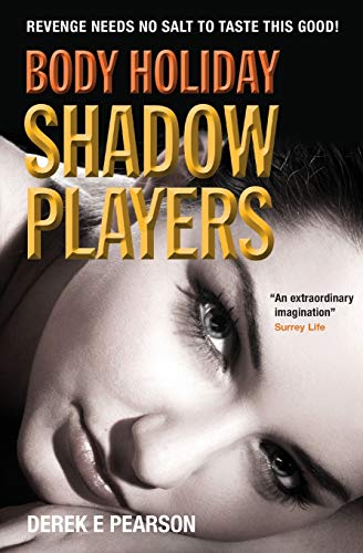 Body Holiday - Shado Players [Paperback]