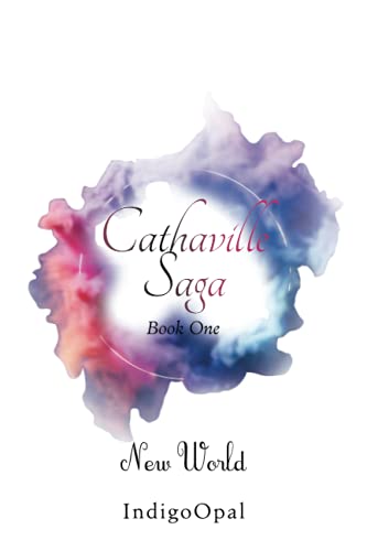 Cathaville Saga Book One  Ne World [Paperback]