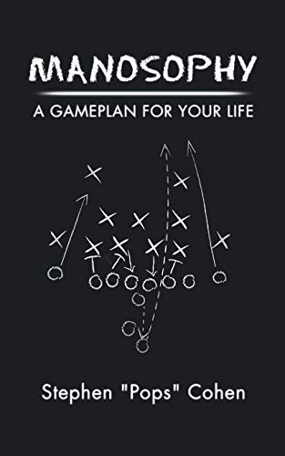 Manosophy  A Gameplan for Your Life [Paperback]