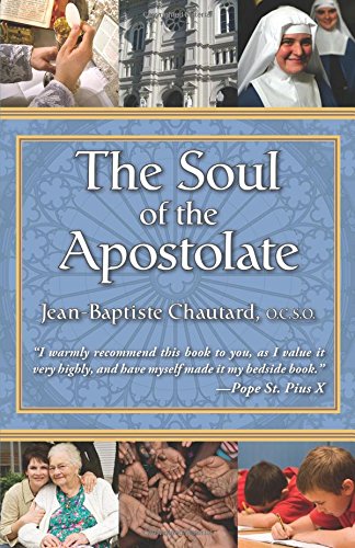 Soul of the Apostolate [Paperback]