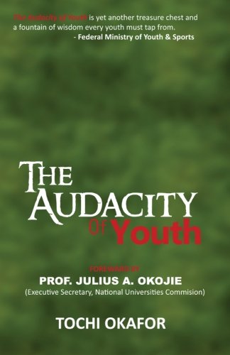 The Audacity Of Youth [Paperback]