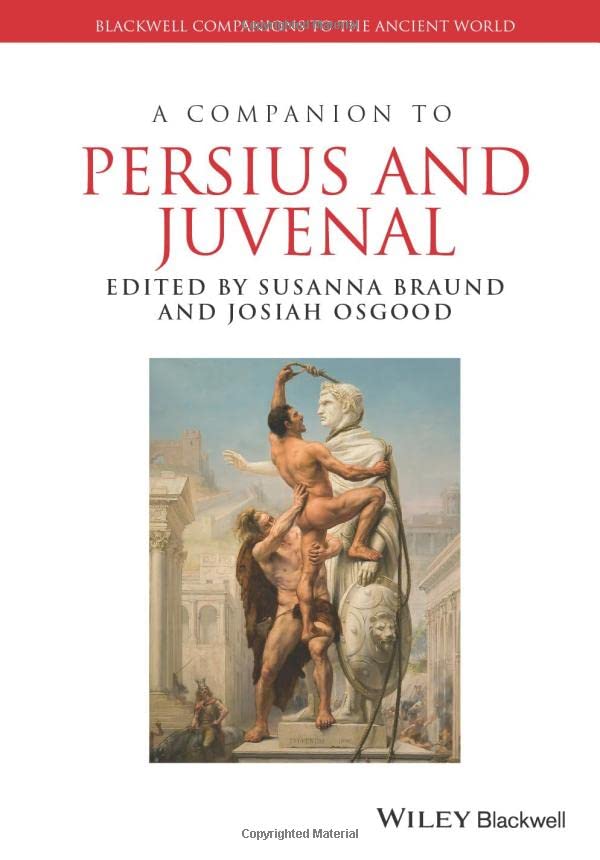 A Companion to Persius and Juvenal [Hardcover]