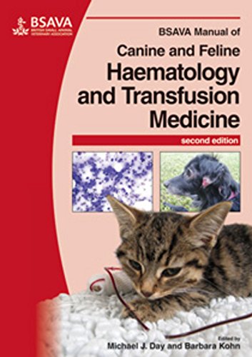 BSAVA Manual of Canine and Feline Haematology and Transfusion Medicine [Paperback]