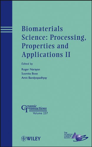 Biomaterials Science: Processing, Properties and Applications II [Hardcover]