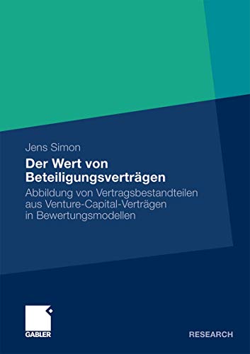 Der Wert von Beteiligungsvertrgen: Abbildung von Vertragsbestandteilen aus Vent [Paperback]