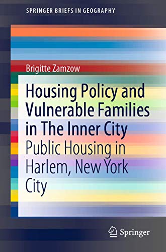 Housing Policy and Vulnerable Families in The Inner City: Public Housing in Harl [Paperback]