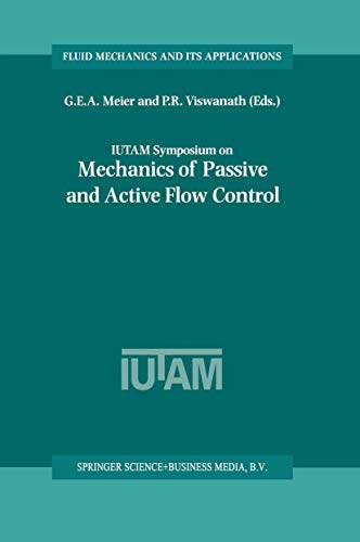 IUTAM Symposium on Mechanics of Passive and Active Flow Control: Proceedings of  [Hardcover]