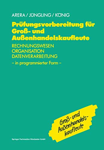 Prfungsvorbereitung fr Gro- und Auenhandelskaufleute: Rechnungswesen, Organi [Paperback]