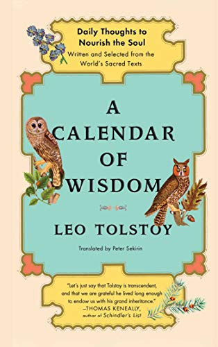 A Calendar of Wisdom: Daily Thoughts to Nourish the Soul, Written and Selected f [Hardcover]