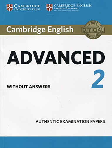 Cambridge English Advanced 2 Student's Book without answers: Authentic Examinati [Paperback]